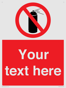 Custom prohibition no aerosol